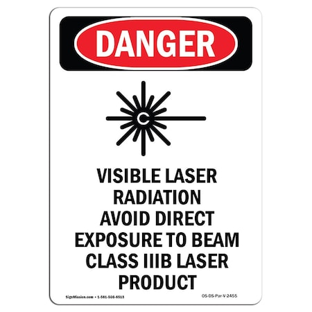 OSHA Danger Sign, Visible Laser Radiation, 24in X 18in Rigid Plastic